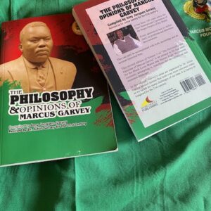 The Philosophy and Opinions of Marcus Garvey